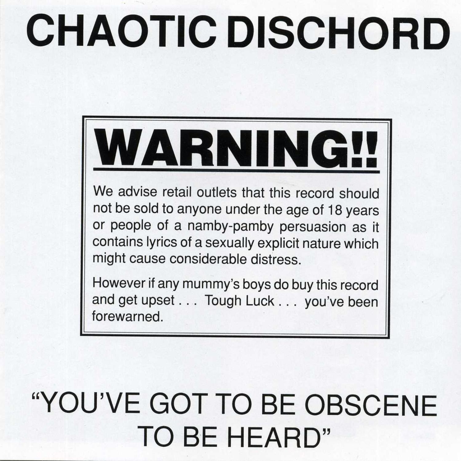 You've Got To Be Obscene To Be Heard