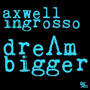 Dream Bigger