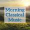 Morning Classical Music专辑