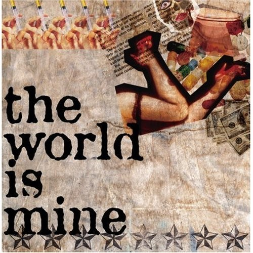 The World Is Mine