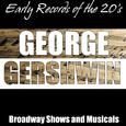 Early Records of the 20's - Broadway Shows and Musicals