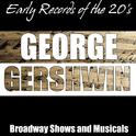 Early Records of the 20's - Broadway Shows and Musicals专辑