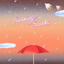 Raining Sparks专辑