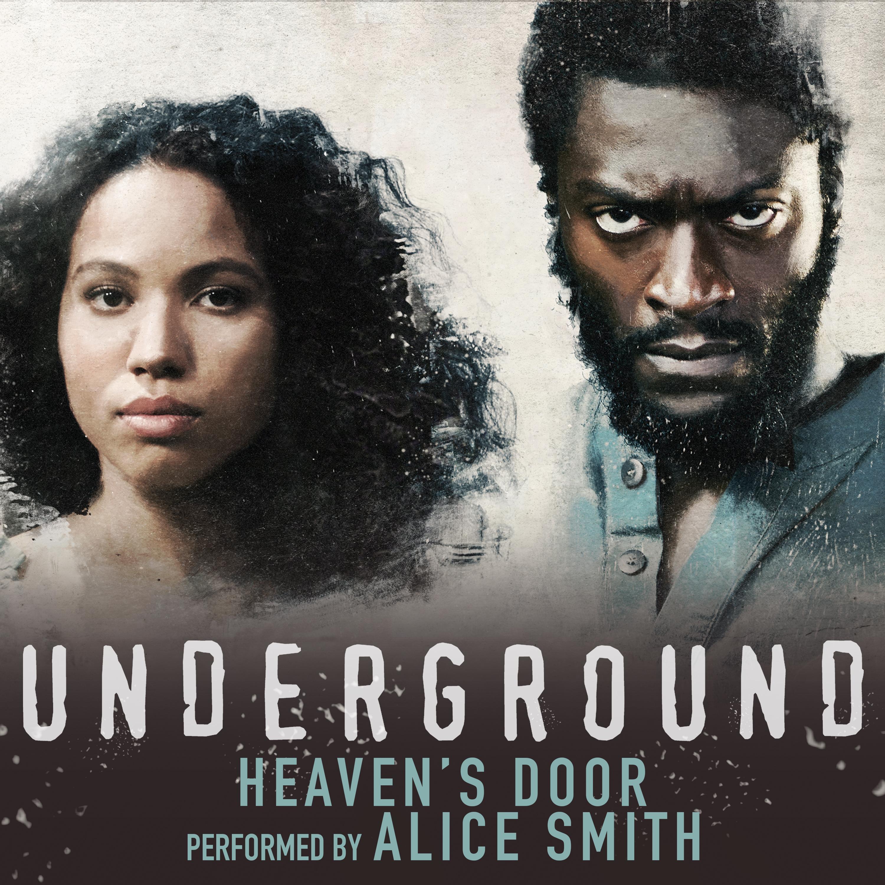 Heaven's Door (From the Original Television Series "Underground")