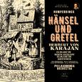 Humperdinck: Hänsel und Gretel by Herbert von Karajan