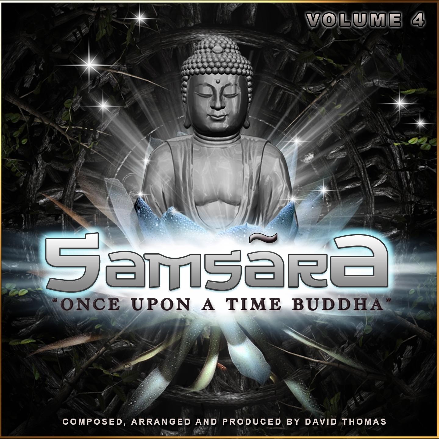 Samsara Once Upon a Time Buddha, Vol. 4