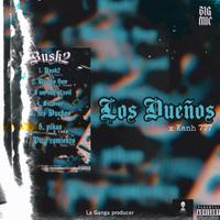 LOS DUEÑOS (feat. KANH777)