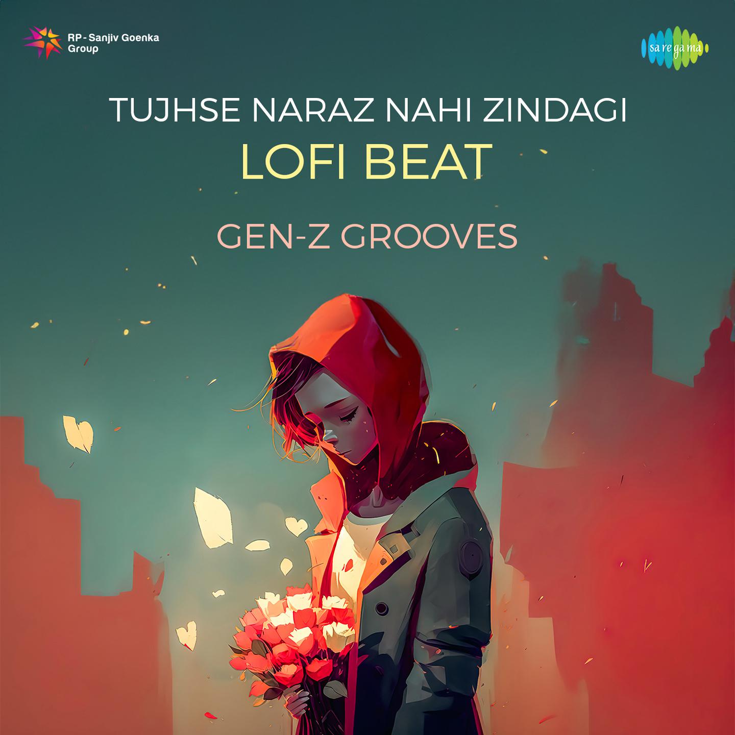 Gen-Z Grooves - Tujhse Naraz Nahi Zindagi Lofi Beat