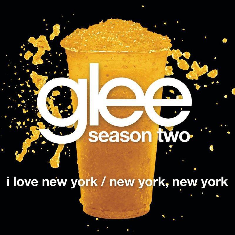 I Love New York / New York, New York (Glee Cast Version)专辑