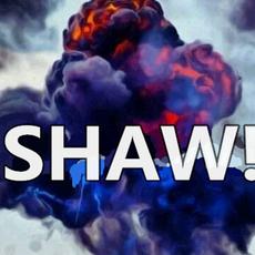 SHAW!