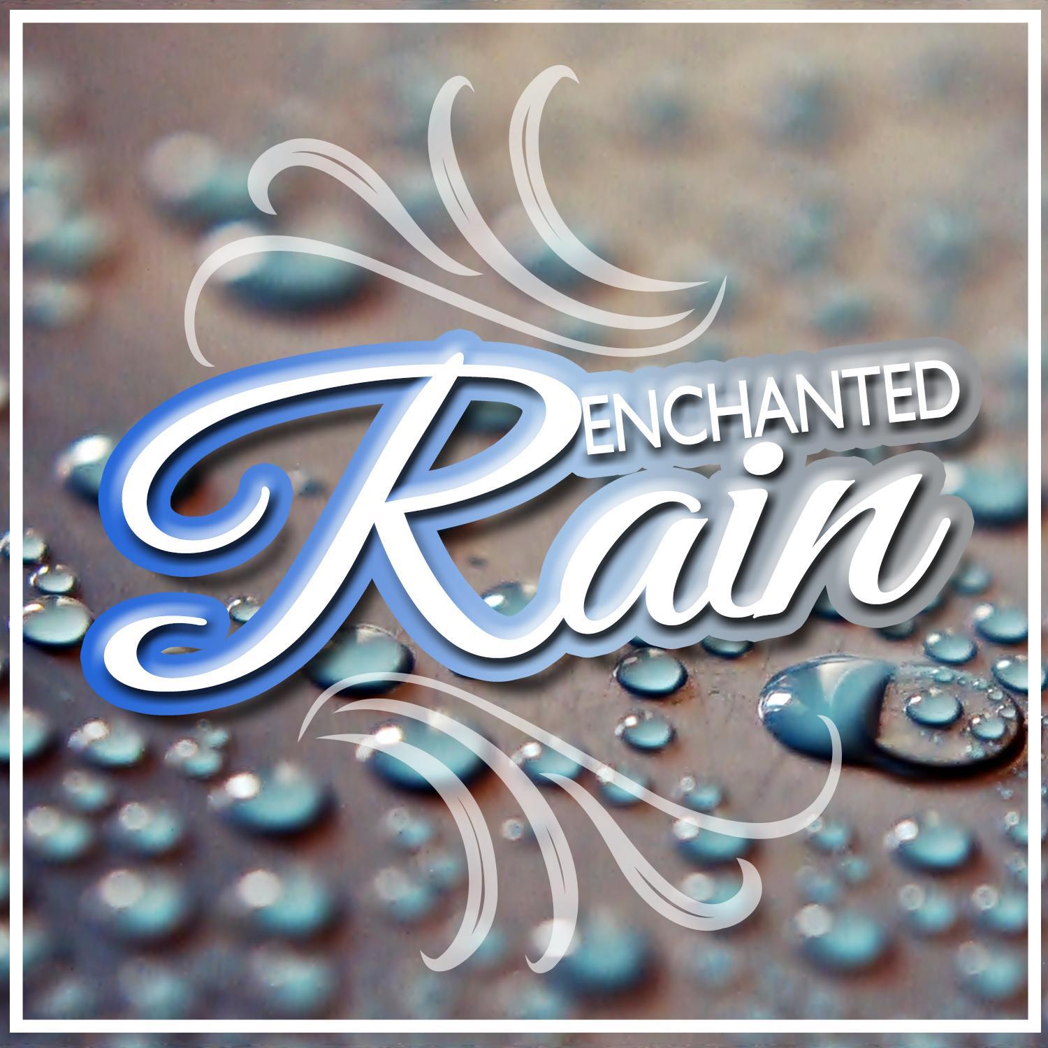 Enchanted Rain专辑