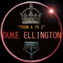 From A to Z Duke Ellington专辑