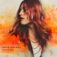 [有和声原版伴奏] Freya Ridings - Love Is Fire (karaoke)