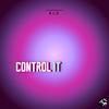 RCD - Control It (Extended Mix)