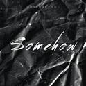 Somehow专辑