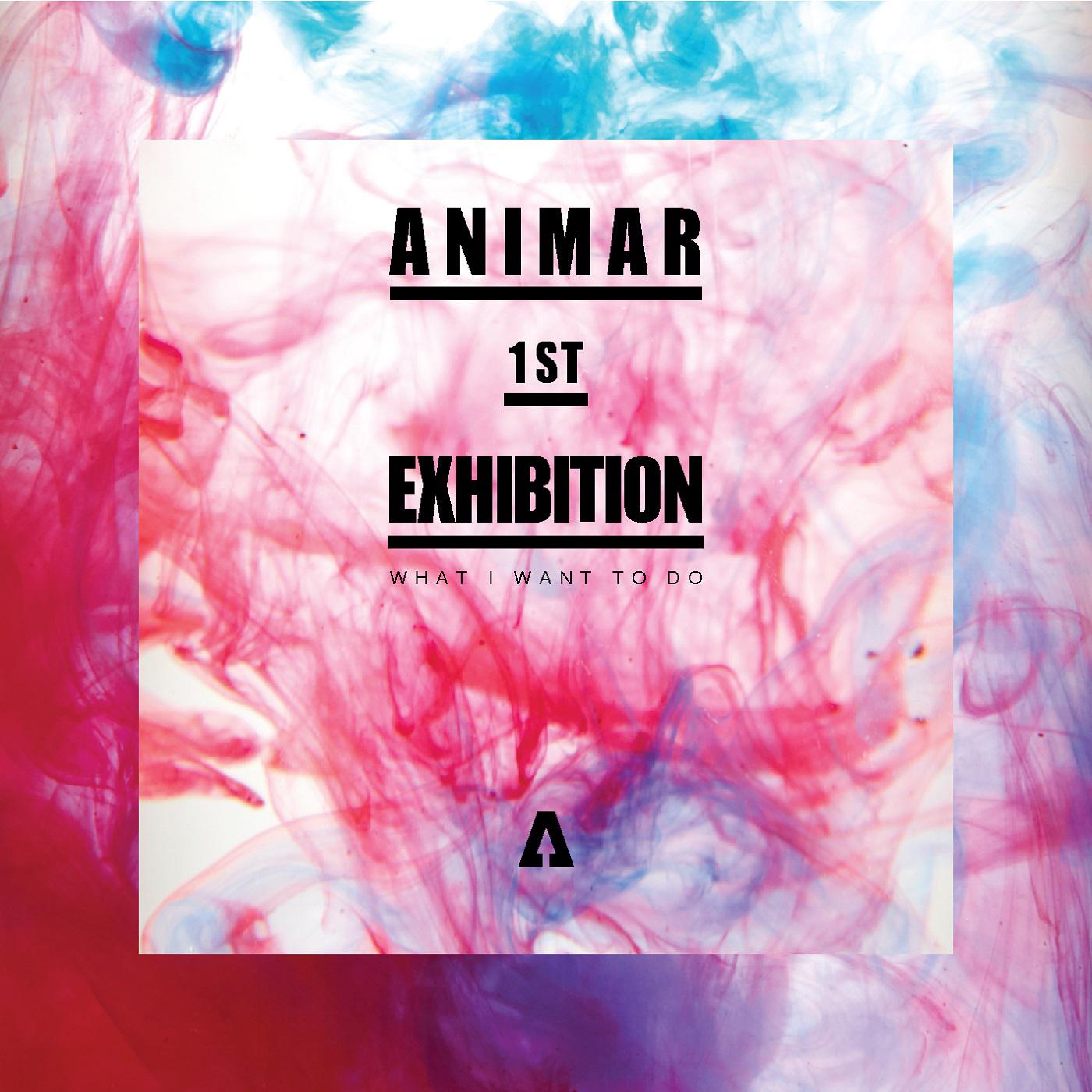 ANIMAR 1st EXHIBITION专辑