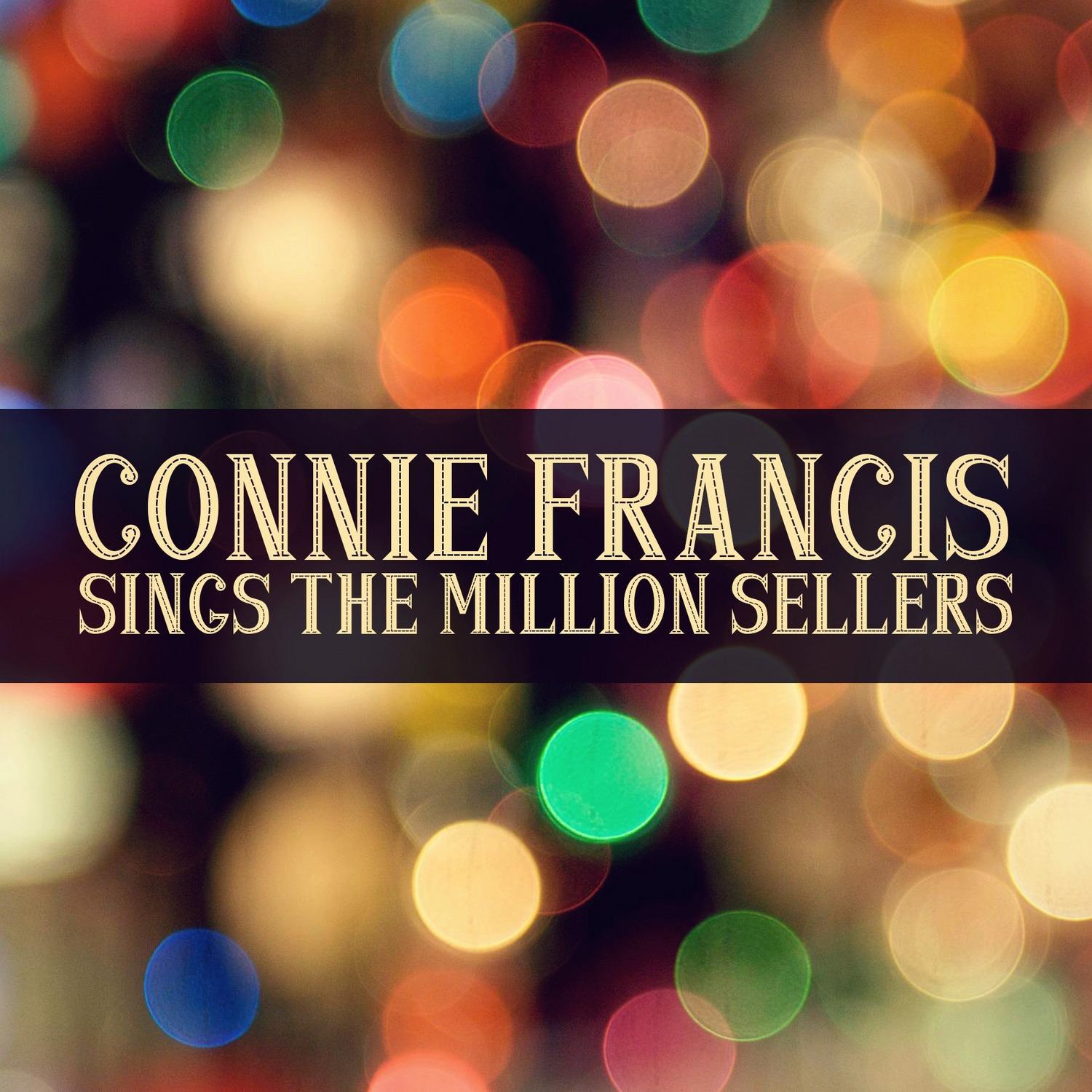 Connie Francis Sings the Million Sellers专辑