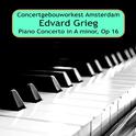 Edvard Grieg: Piano Concerto in A Minor, Op. 16专辑