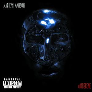 Marilyn Manson - MOBSCENE （降8半音）