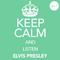 Keep Calm and Listen Elvis Presley (Vol. 01)专辑