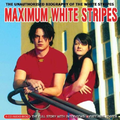 Maximum White Stripes