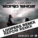 World Ends Remixes(Loopers & Repow Remixes)专辑