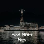 Feel Right Now