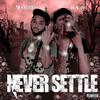 Mookie Mook - Never Settle