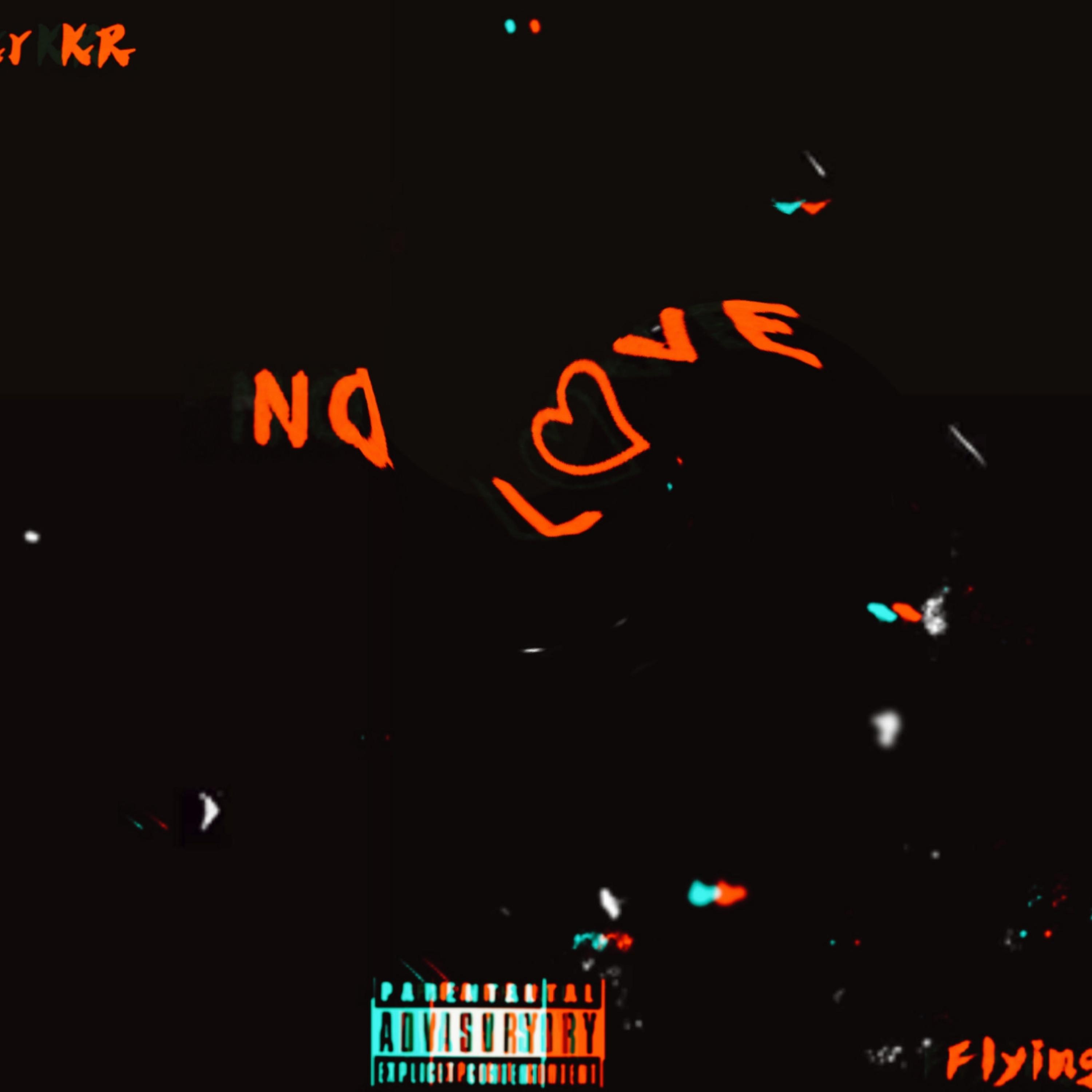 No love (feat. Flying Solo)