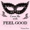 Cover Me With Feel Good Songs, Vol. 4专辑