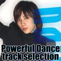 Powerful Dance track selection专辑