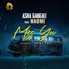Asha Gangali - MISS YOU (feat. NAOMI)