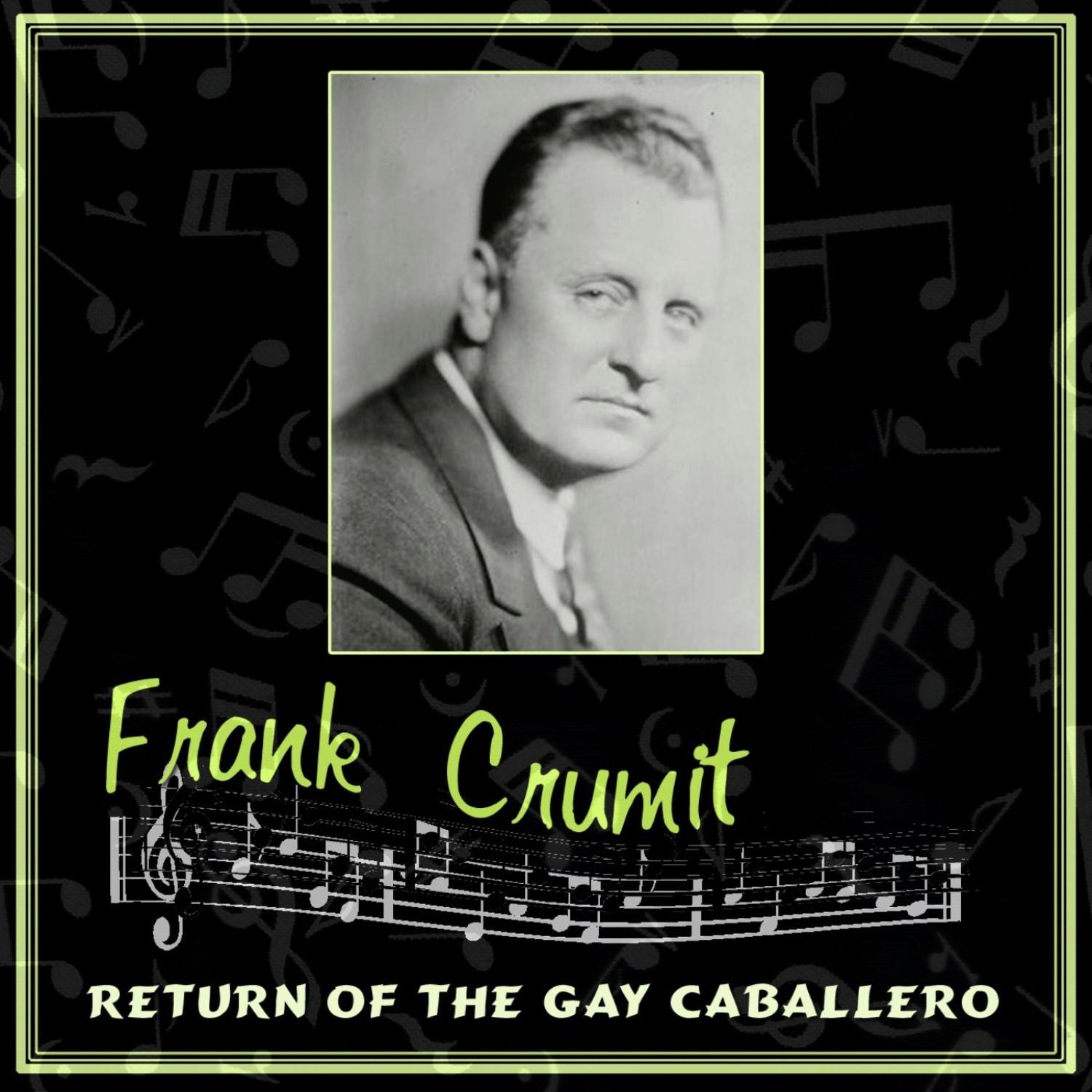 Return Of The Gay Cabellero