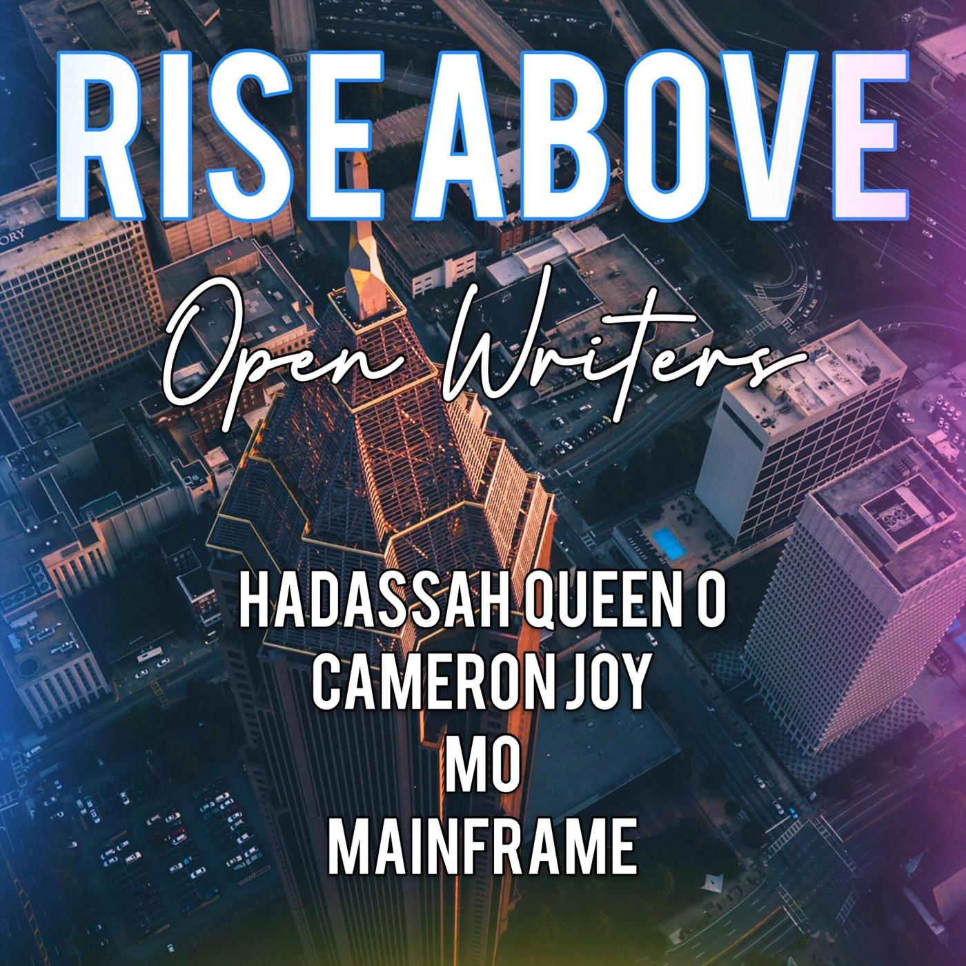 Rise Above (feat. Hadassah Queen O, Cameron Joy, Mo & Mainframe)