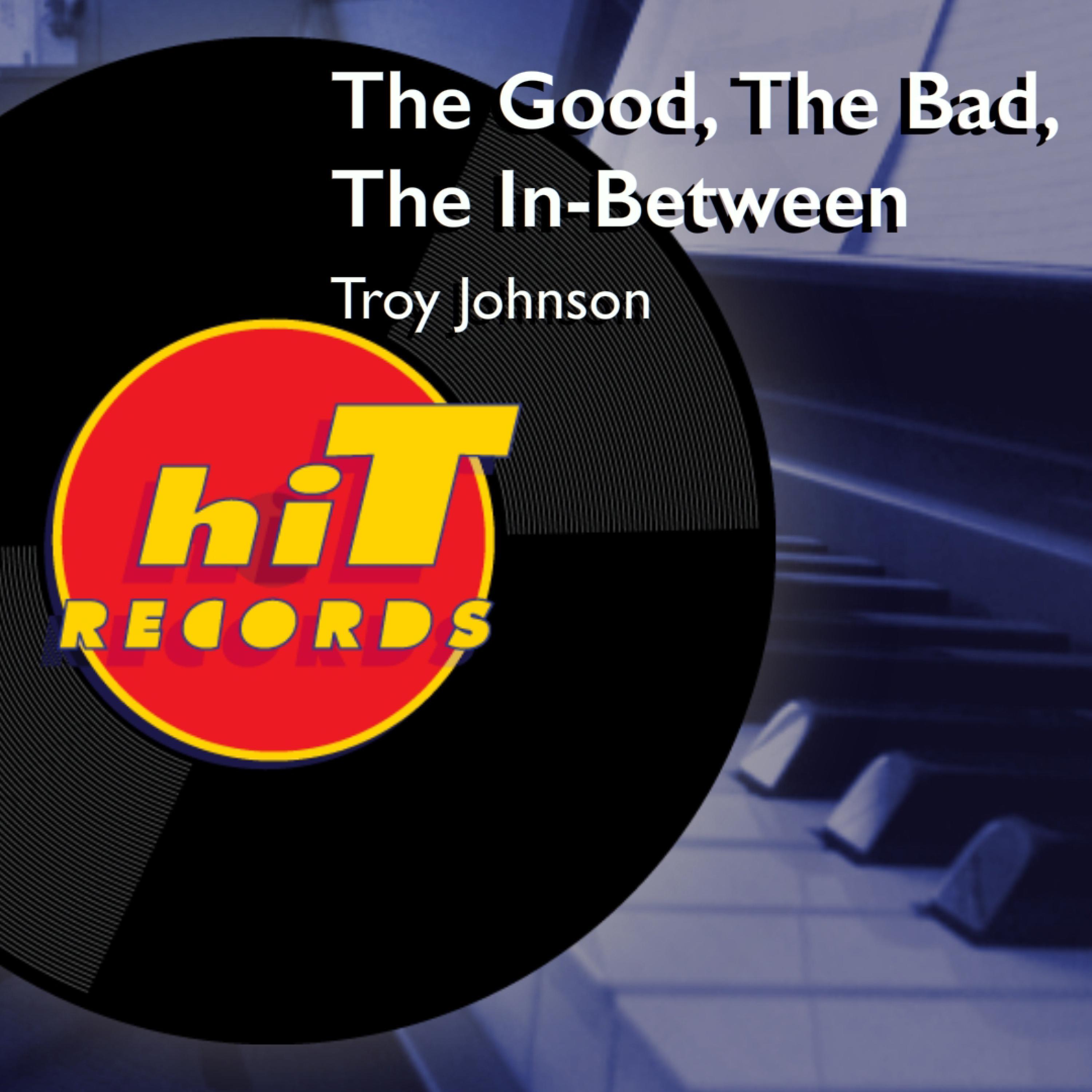 The Good, the Bad, the In-Between