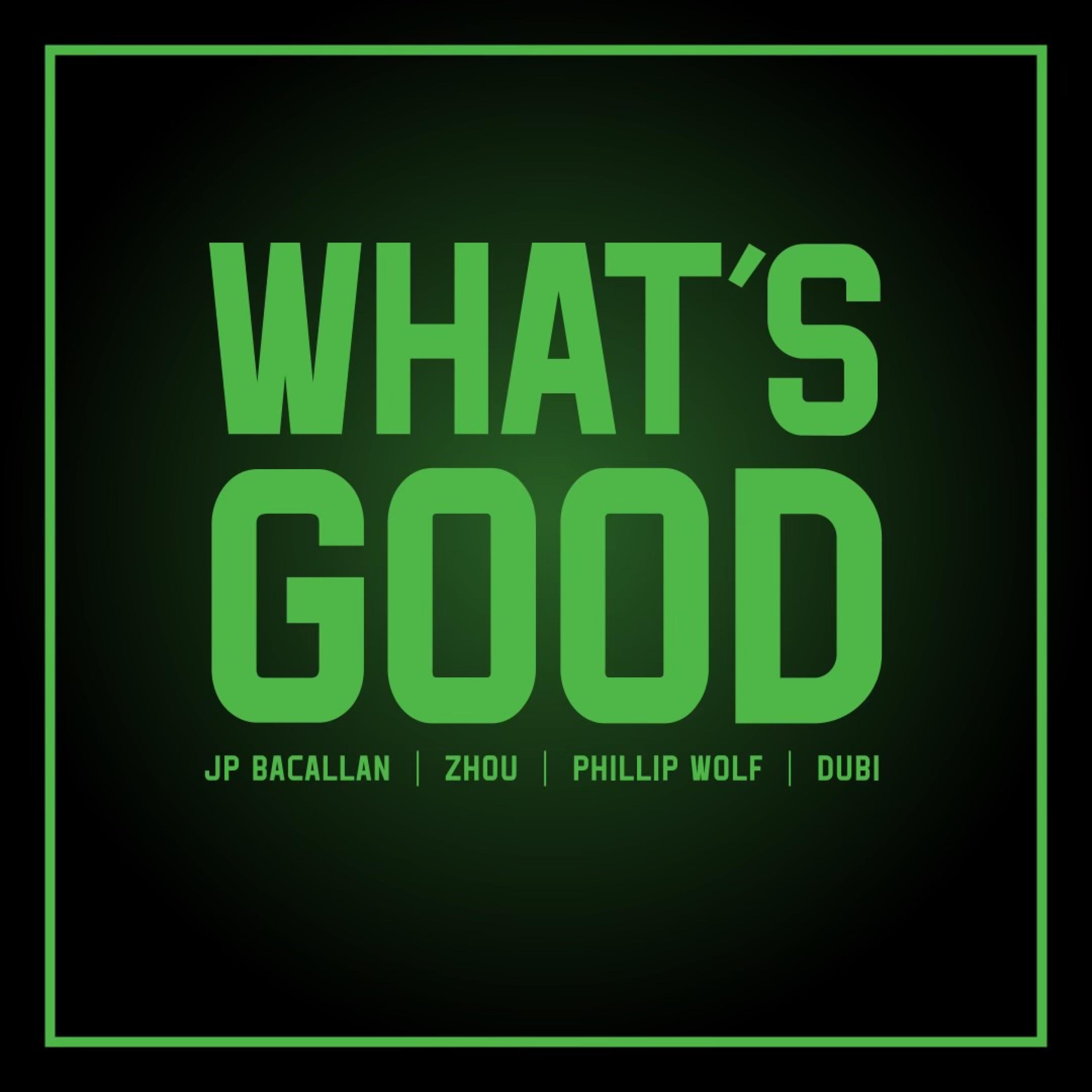 What's Good (feat. Dubi)