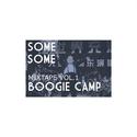 Some,Some Mixtape VOL.1 Boogie Camp