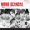 MONO SCANDAL