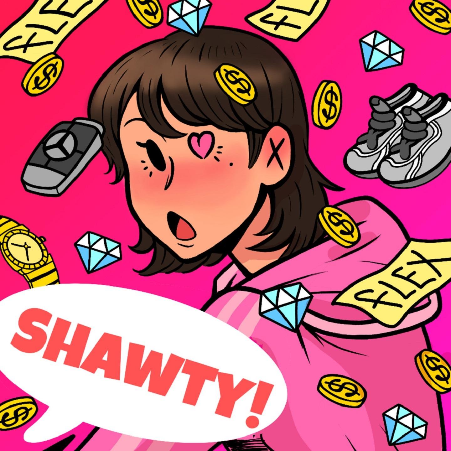 Shawty!