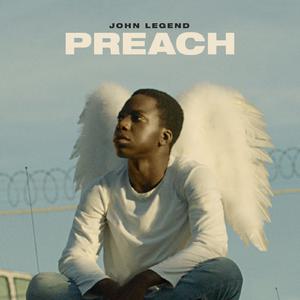 John Legend - Preach （降7半音）