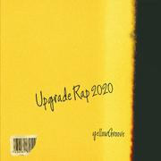 Upgrade Rap 2020