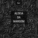 Aldeia Da Margem专辑