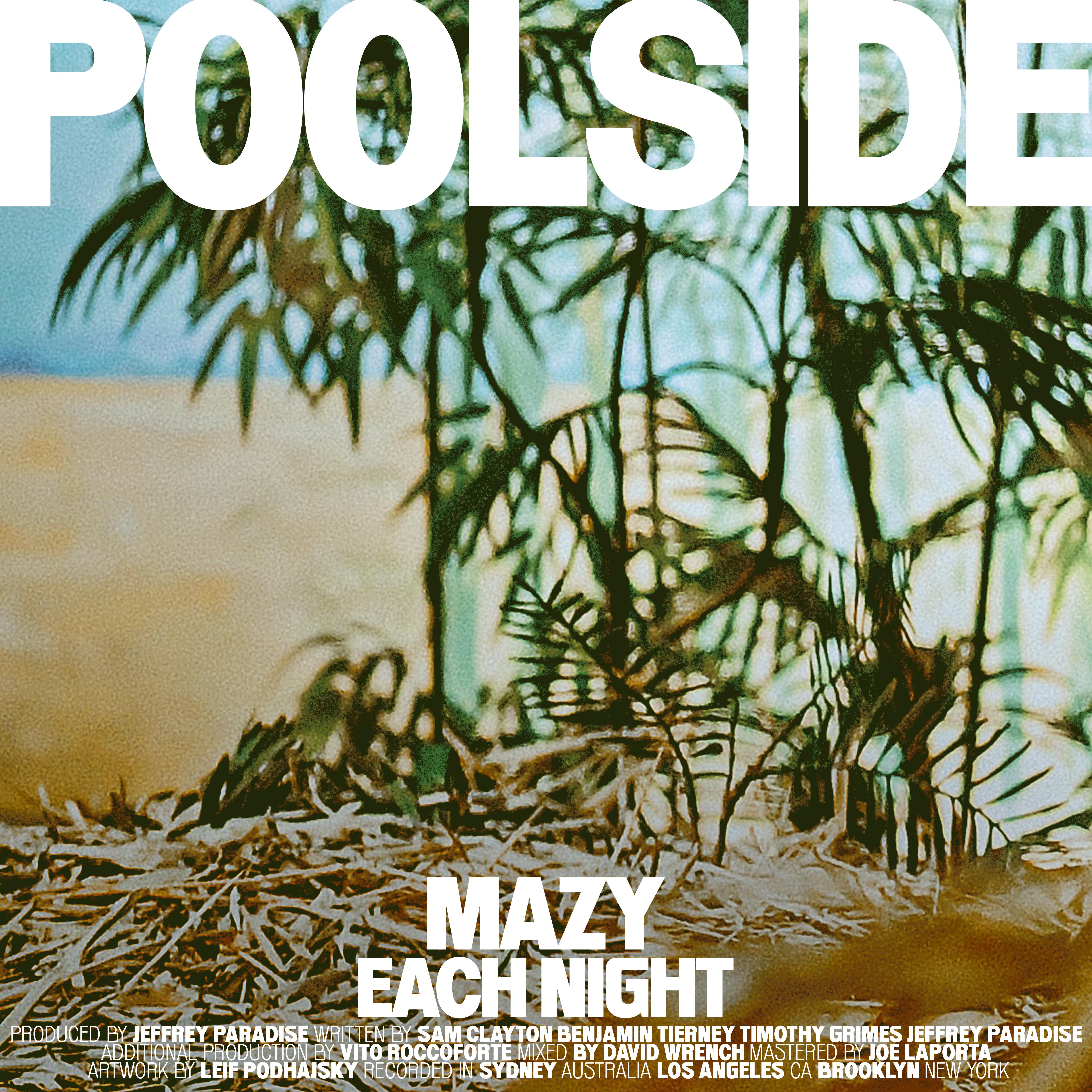 Poolside - Each Night (Edit)