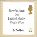How to Save the United States Post Office - EP