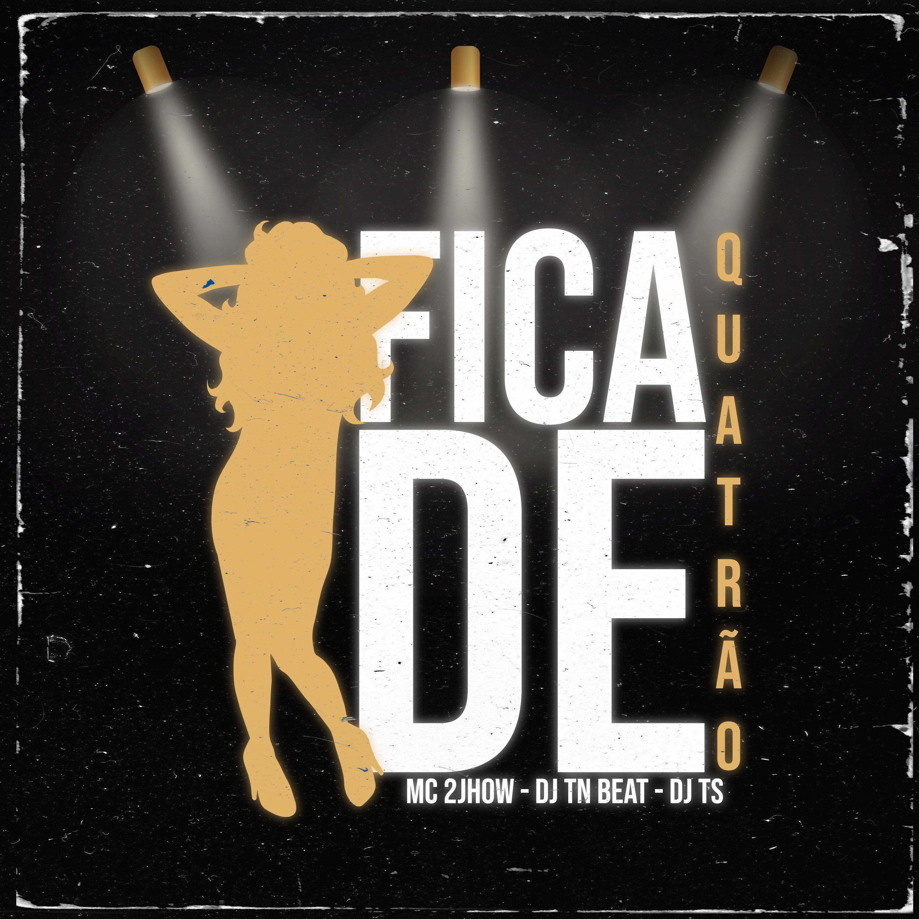 Dj Tn Beat - Fica de Quatrão