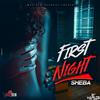 Sheba - First Night