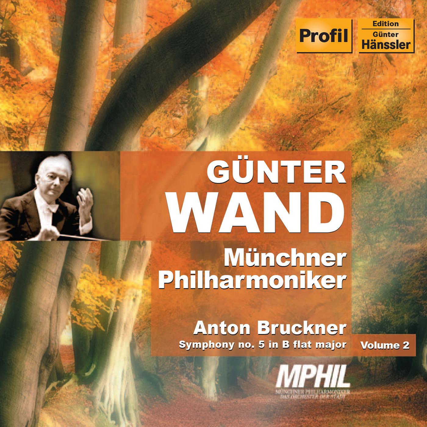 BRUCKNER: Symphony No. 5 (Munich Philharmonic, Wand, Vol. 2)专辑