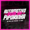 MC Pipokinha - Automotivo Bota Na Pipokinha