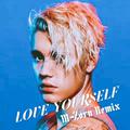 Love Yourself（M-Zorn Remix）