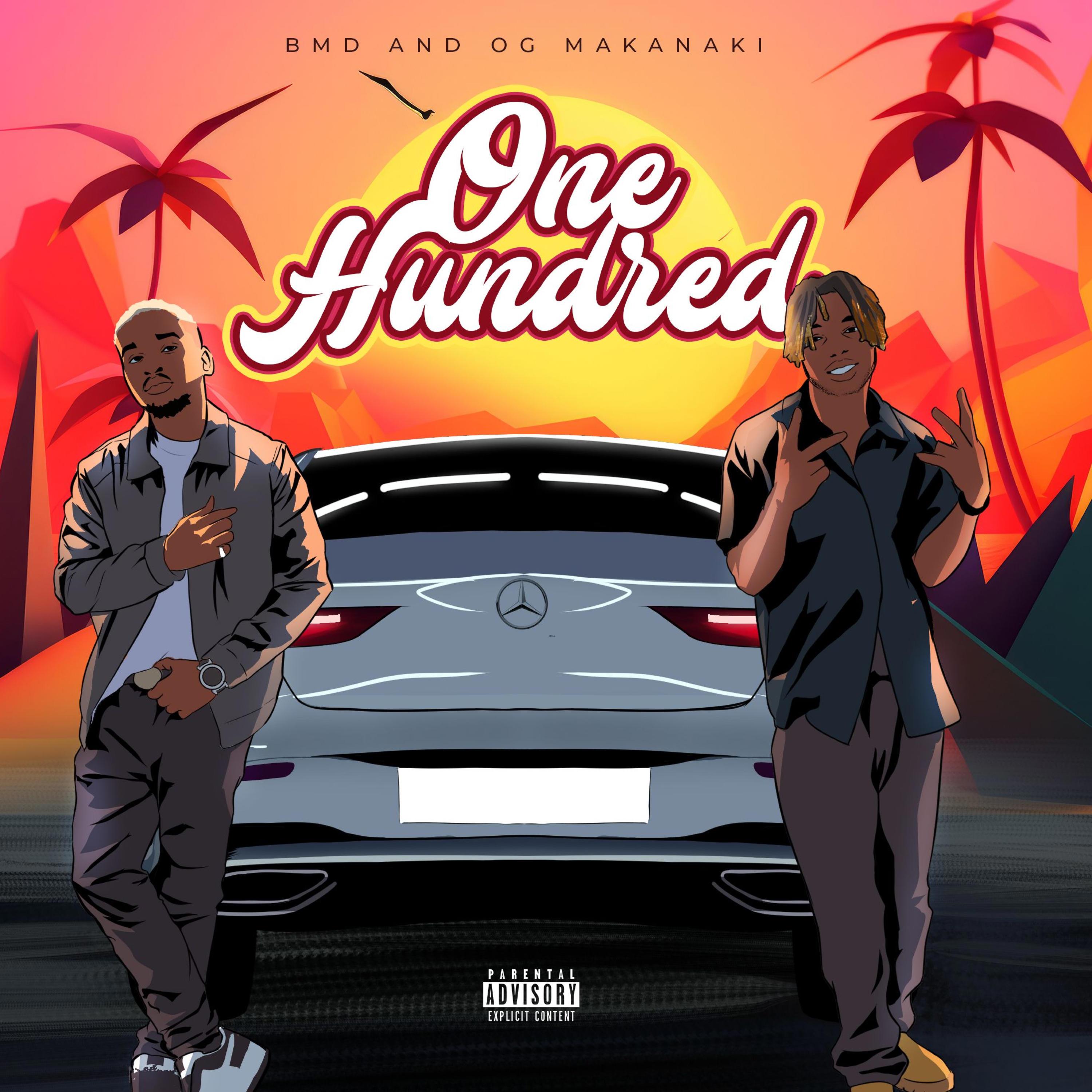 OG Makanaki - One Hundred (feat. BMD)